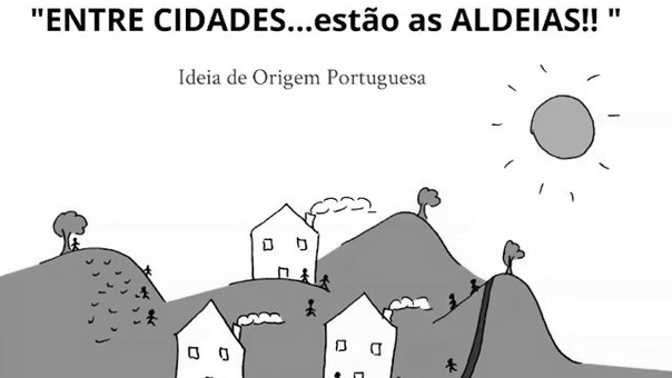 ENTRE CIDADES… ESTÃO AS ALDEIAS!